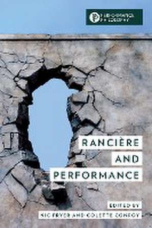 Rancière and Performance de Colette Conroy