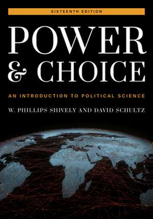 Power and Choice de David Schultz