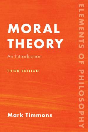 Moral Theory: An Introduction de Mark Timmons