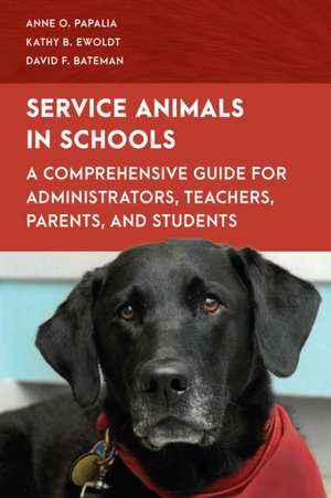 Service Animals in Schools de Anne O. Papalia