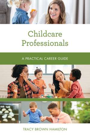 Childcare Professionals de Tracy Brown Hamilton