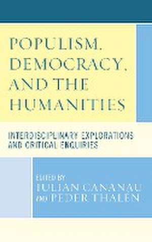 POPULISM DEMOCRACY & THE HUMANITIES