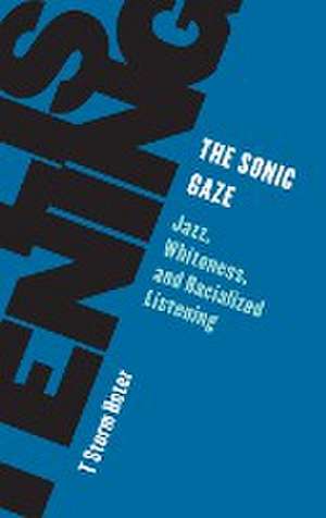 Sonic Gaze de T. Storm Heter