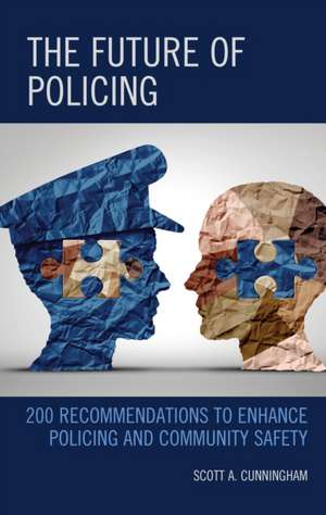 Future of Policing de Scott A. Cunningham