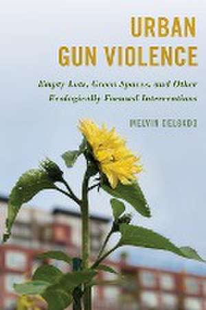 Urban Gun Violence de Melvin Delgado