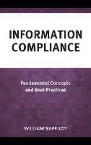 Information Compliance de William Saffady