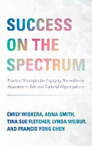 Wiskera, E: Success on the Spectrum de Francis Yong Chen