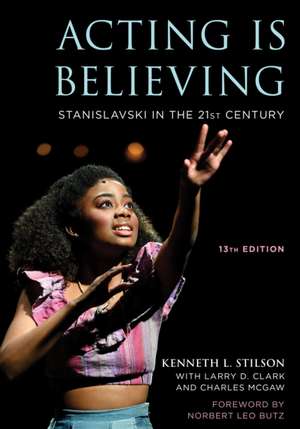 Acting Is Believing de Kenneth L. Stilson