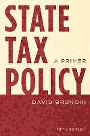 State Tax Policy de David Brunori