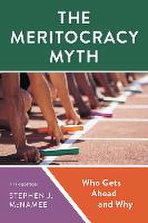 Meritocracy Myth de Stephen J. McNamee