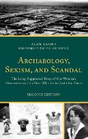 Archaeology, Sexism, and Scandal de Alan Kaiser