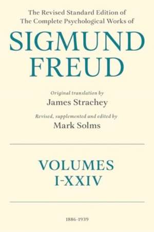 The Revised Standard Edition of the Complete Psychological Works of Sigmund Freud de James Strachey