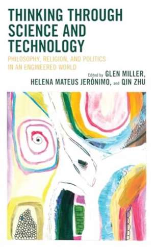 Thinking Through Science and Technology de Glen Miller