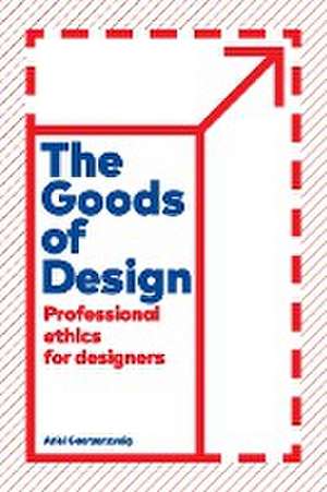 The Goods of Design de Ariel Guersenzvaig