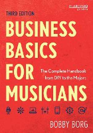 Borg, B: Business Basics for Musicians de Bobby Borg