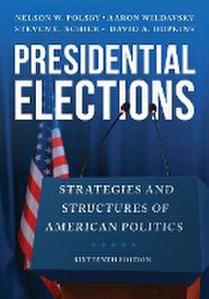 Presidential Elections de Nelson W. Polsby