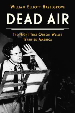 Dead Air de William Elliott Hazelgrove