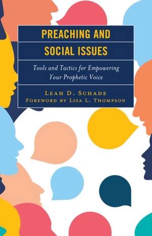 Preaching and Social Issues de Leah D Schade