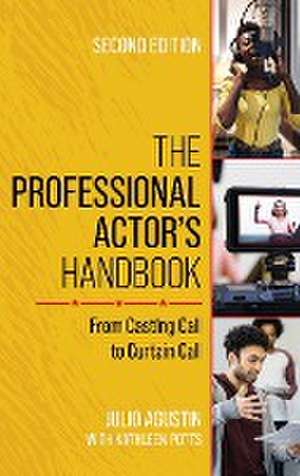 The Professional Actor's Handbook de Julio Agustin