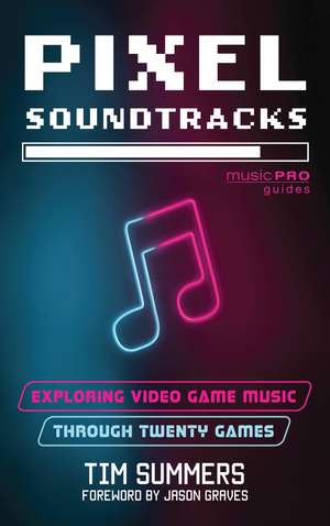Pixel Soundtracks de Tim Summers