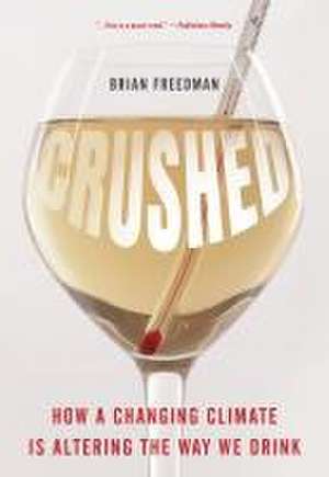 Crushed de Brian Freedman