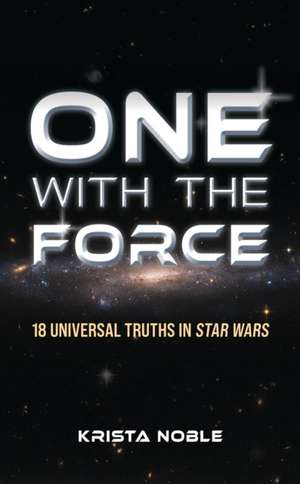 One with the Force de Krista Noble