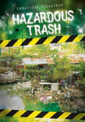 Hazardous Trash de Shofner, Melissa Raae