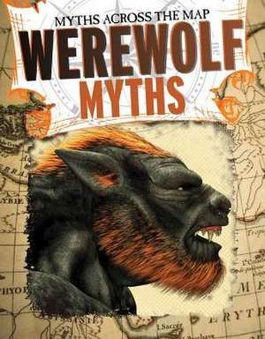 Werewolf Myths de Jennifer Mason