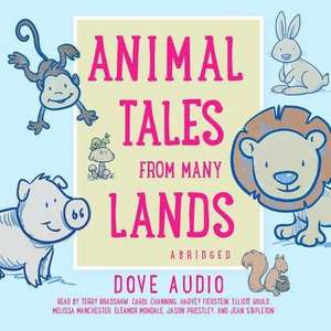 Animal Tales from Many Lands: Traditional Tales de Harvey Fierstein