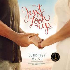 Just Look Up de Courtney Walsh