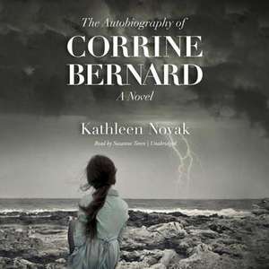 The Autobiography of Corrine Bernard de Kathleen Novak