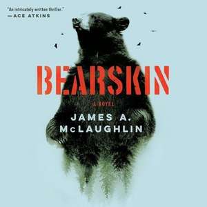 Bearskin de James A. McLaughlin
