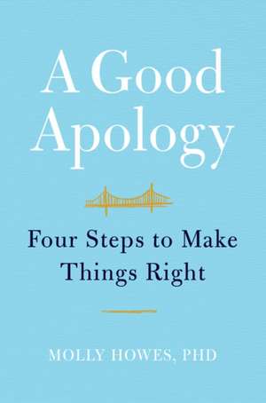 A Good Apology de Molly Howes