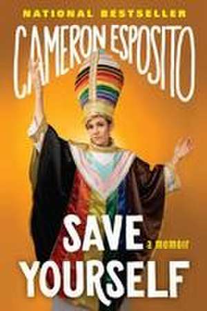 Save Yourself de Cameron Esposito