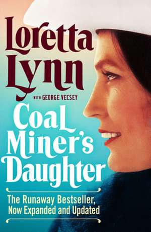 Coal Miner's Daughter de Loretta Lynn