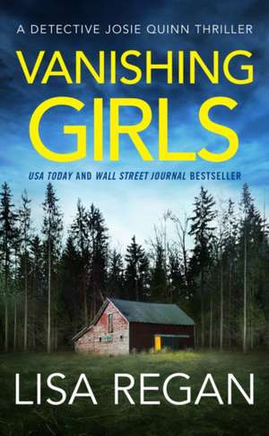 Vanishing Girls de Lisa Regan