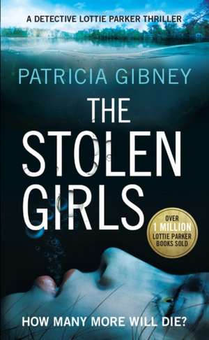 The Stolen Girls de Patricia Gibney