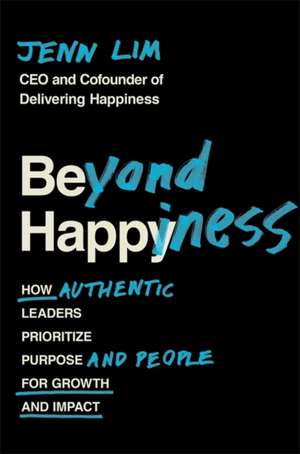 Beyond Happiness de Jenn Lim