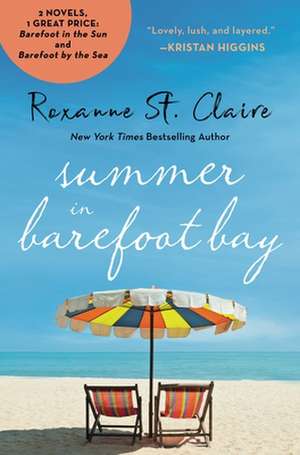 Summer in Barefoot Bay de Roxanne St Claire