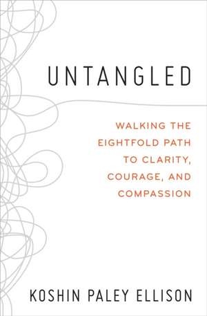 Untangled de Koshin Paley Ellison