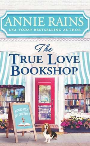 The True Love Bookshop de Annie Rains