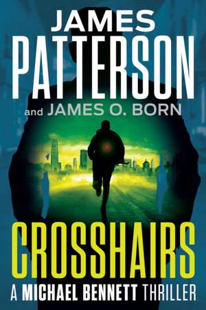 Crosshairs de James Patterson