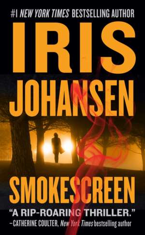 Smokescreen de Iris Johansen