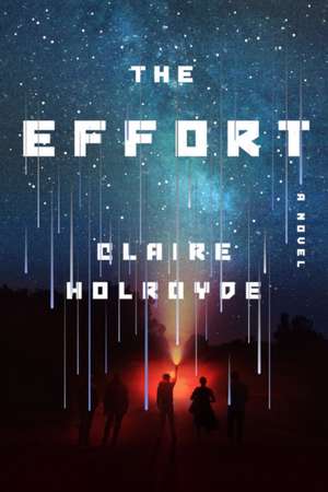 The Effort de Claire Holroyde