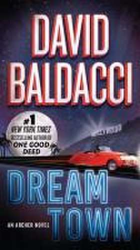 Dream Town de David Baldacci