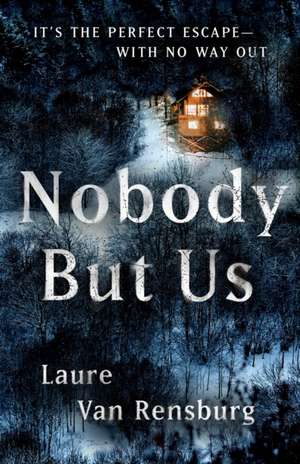 Nobody But Us de Laure Van Rensburg