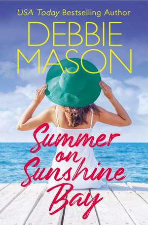 Summer on Sunshine Bay de Debbie Mason