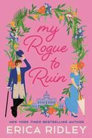 My Rogue to Ruin de Erica Ridley