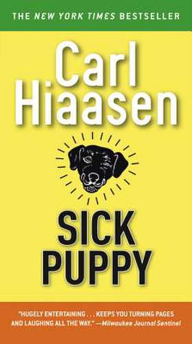 Sick Puppy de Carl Hiaasen