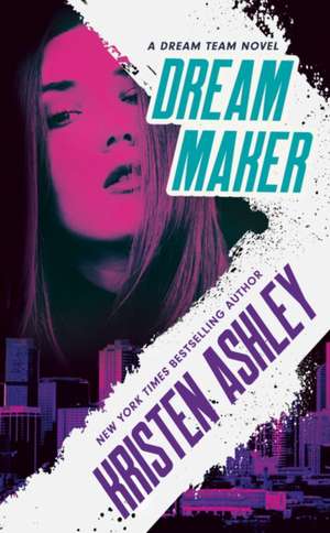 Dream Maker de Kristen Ashley